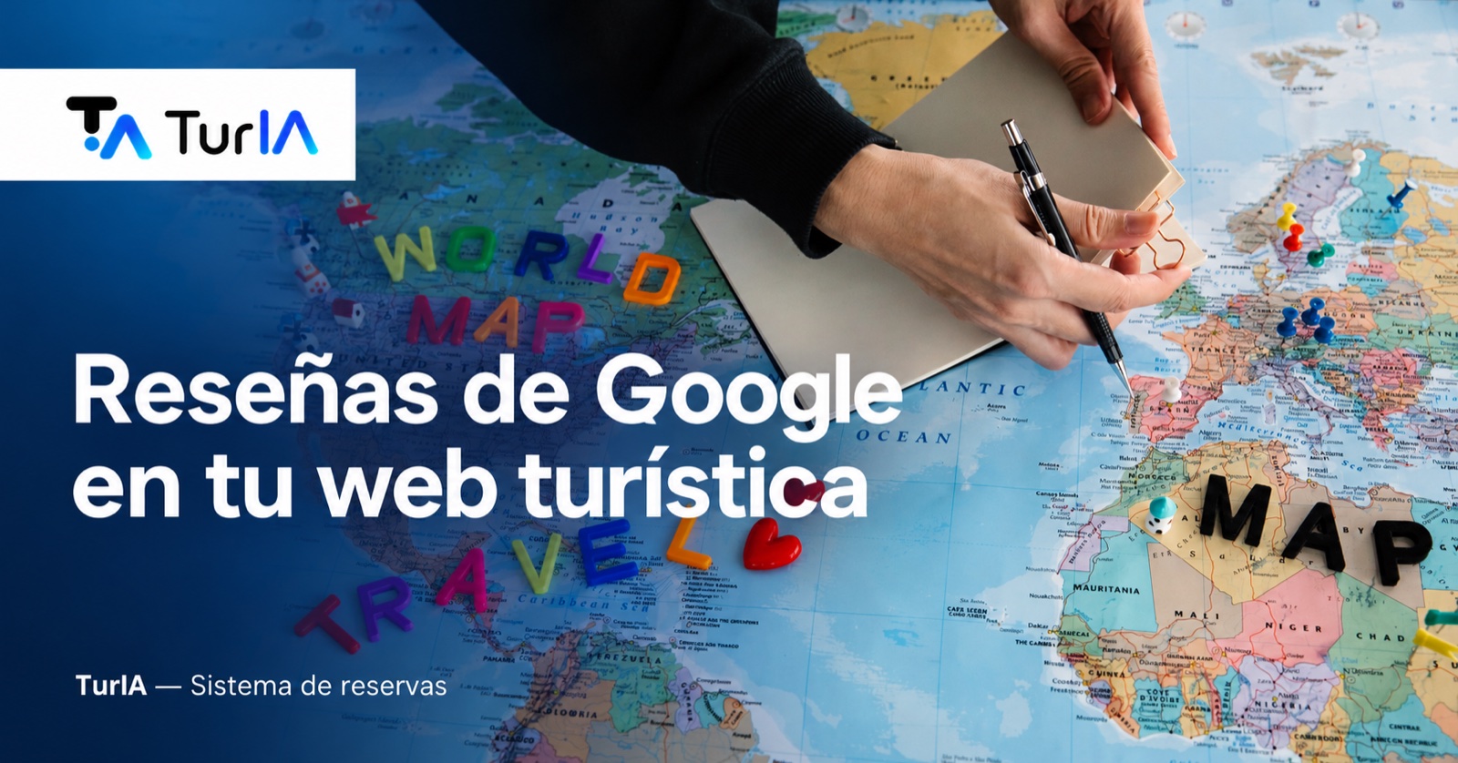 Planificación de un viaje sobre un mapa con el titular Reseñas de Google en tu web turística